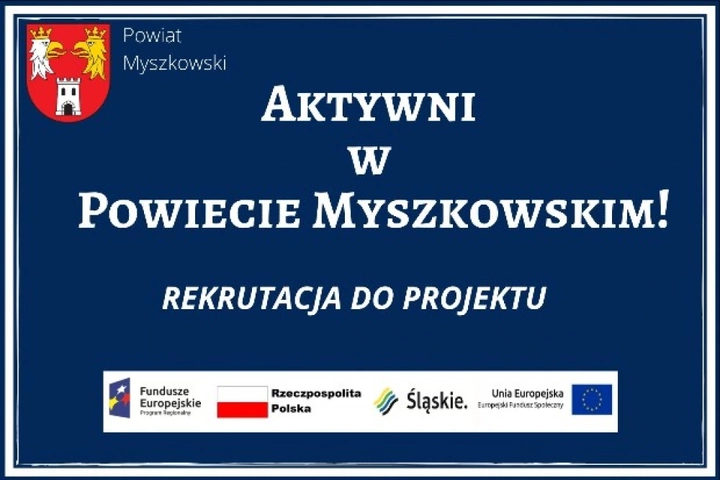 Zdjęcie: Aktywni w Powiecie Myszkowskim – rekrutacja do ...